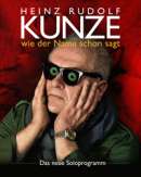 HEINZ RUDOLF KUNZE - Das neue Soloprogramm