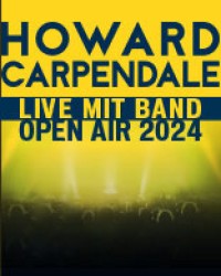 Howard Carpendale live mit Band - Open Air 2024