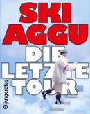 Ski Aggu - Die letzte Tour 2024