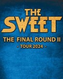The Sweet - The Final Round II