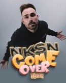 NKSN - Come Over Tour 2024
