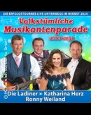 Volkstümliche Musikantenparade unterwegs - Das Volksmusikfest im Herbst mit den Stars der Volksmusik