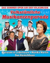 Volkstümliche Musikantenparade - Das Sommer Open Air der Volksmusik