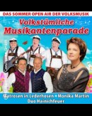 Volkstümliche Musikantenparade - Das Sommer Open Air der Volksmusik