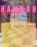 Hannah Wicklund - Hell In The Hallway World Tour
