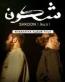 Shkoon - Masrahiya Album Tour
