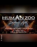 Human Zoo + Darkness Light - Echoes Beyond Tour 2024