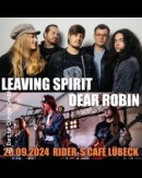 Leaving Spirit & Dear Robin