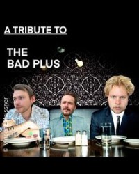 Vincent Meissner Trio - A Tribute to The Bad Plus