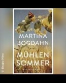 Literatur-Abend mit Martina Bogdahn | Lesung aus dem Buch Mühlensommer