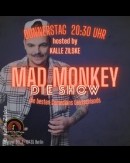 Der Mad Monkey Donnerstag