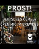 PROST! Deutscher Comedy Abend im Brewdog